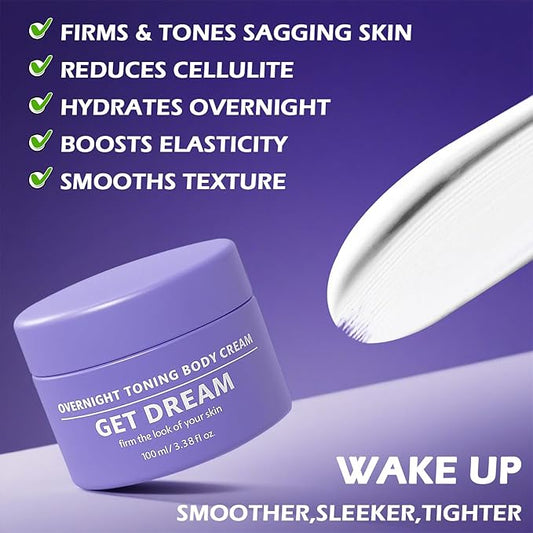 Get Dreamy Overnight Toning Whip,Lightweight Firming Cream,For Women Seeking Smooth, Tightened Skin,Ideal for Legs, Thighs, Belly & Nighttime Use-1 Pack