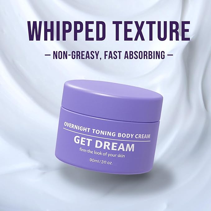 Get Dream Overnight Toning Whip: Body Firming Cream Cellulite Remover for Legs and Body – Skin Tightening Cream for Body (3 Ounce (Pack of 1), Floral Sweet)