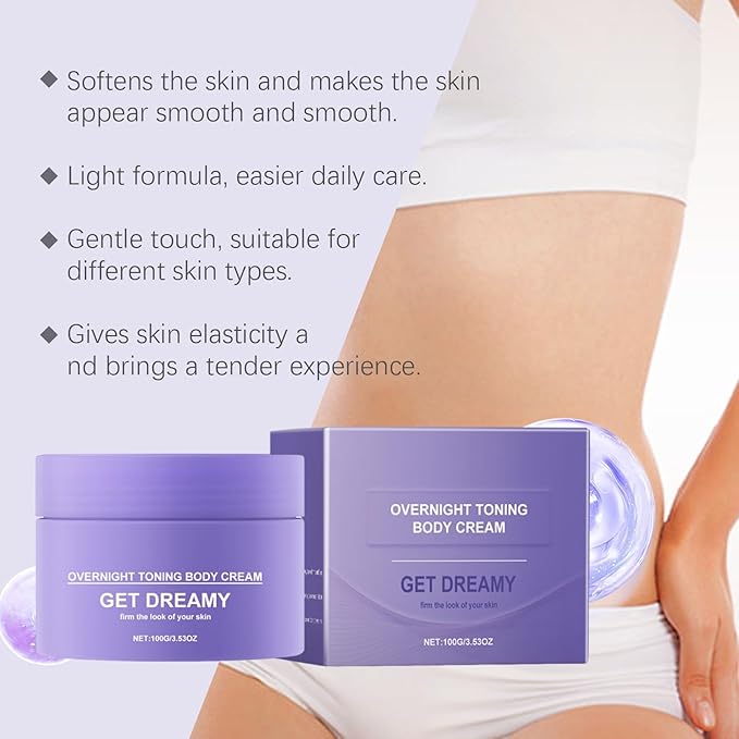 Get Dreamy Overnight Toning Whip, Helps While Sleep Body Firming Cream for Legs and Body (3.53 OZ)