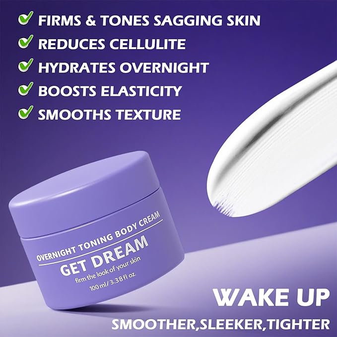 Get Dreamy Overnight Toning Whip,Lightweight Firming Cream,For Women Seeking Smooth, Tightened Skin,Ideal for Legs, Thighs, Belly & Nighttime Use-1 Pack