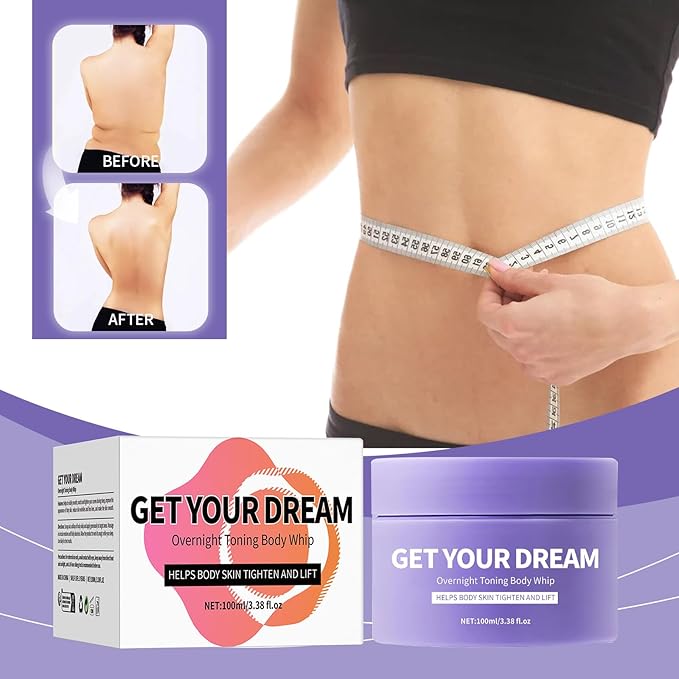 Get Your Dream Overnight Toning Whip,Skin Tightening Cream For Body,Bodys Firming and Tightening Cream-Natural Body firming Oil Suitable for All Skin Types(2PC)