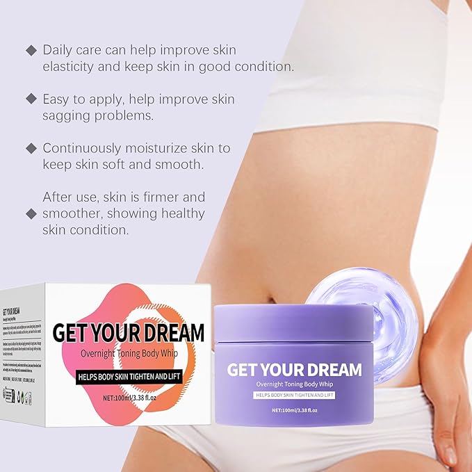 Get Your Dream Overnight Toning Whip,Skin Tightening Cream For Body,Bodys Firming and Tightening Cream-Natural Body firming Oil Suitable for All Skin Types(2PC)