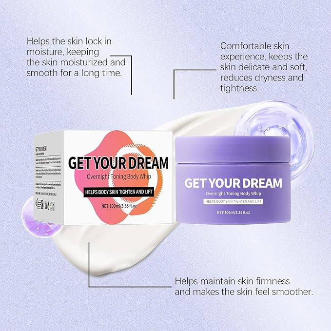 Get Your Dream Overnight Toning Whip,Skin Tightening Cream For Body,Bodys Firming and Tightening Cream-Natural Body firming Oil Suitable for All Skin Types(1PC)
