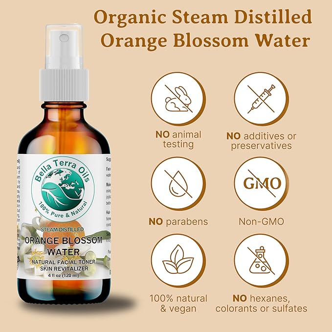 Bella Terra Oils - Organic Neroli Water 4 oz - Extracted from Citrus Aurantium Blossoms, Brimming with Potent Antioxidants, Ideal Skin Quencher & Toner