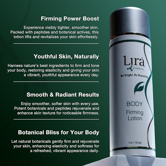 Lira Clinical BODY Firming Lotion - Niacinamide & Caffeine Moisturizing Cream with Green Tea & Sweet Almond Extract - Daily Skin Tightening Solution for Women for Firm and Smoother Skin - 4 Fl Oz